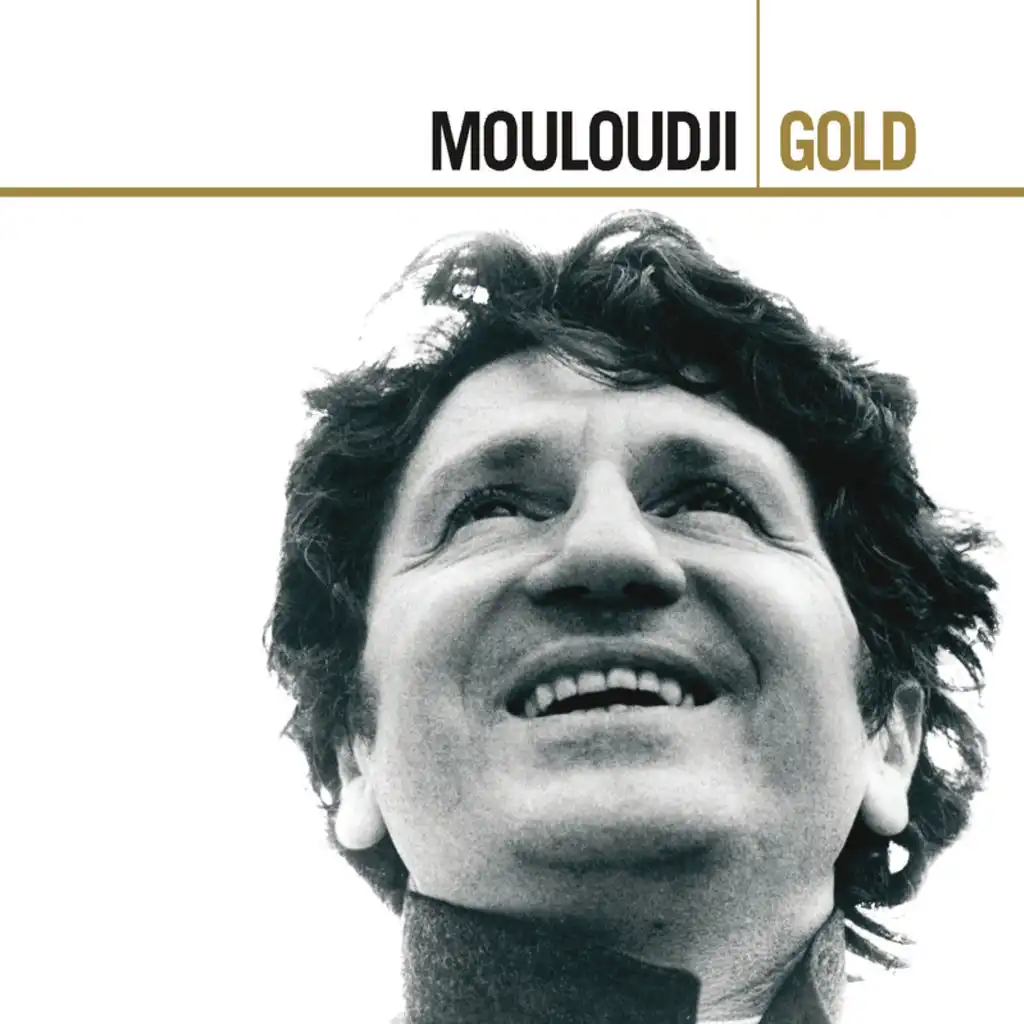 Mouloudji Gold - Album Version