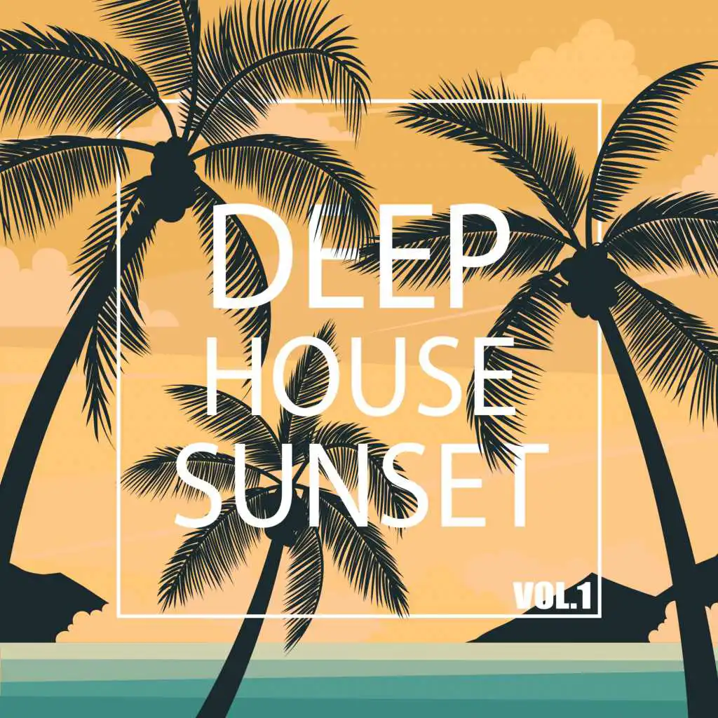 Deep House Sunset, Vol.1