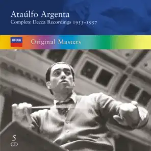 Ataúlfo Argenta: Complete Decca Recordings 1953-1957