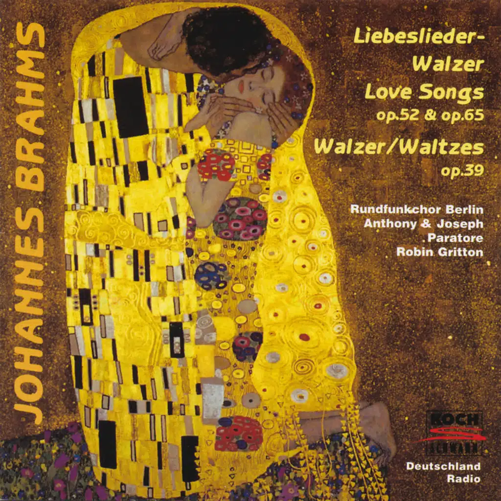Brahms: Liebeslieder - Walzer