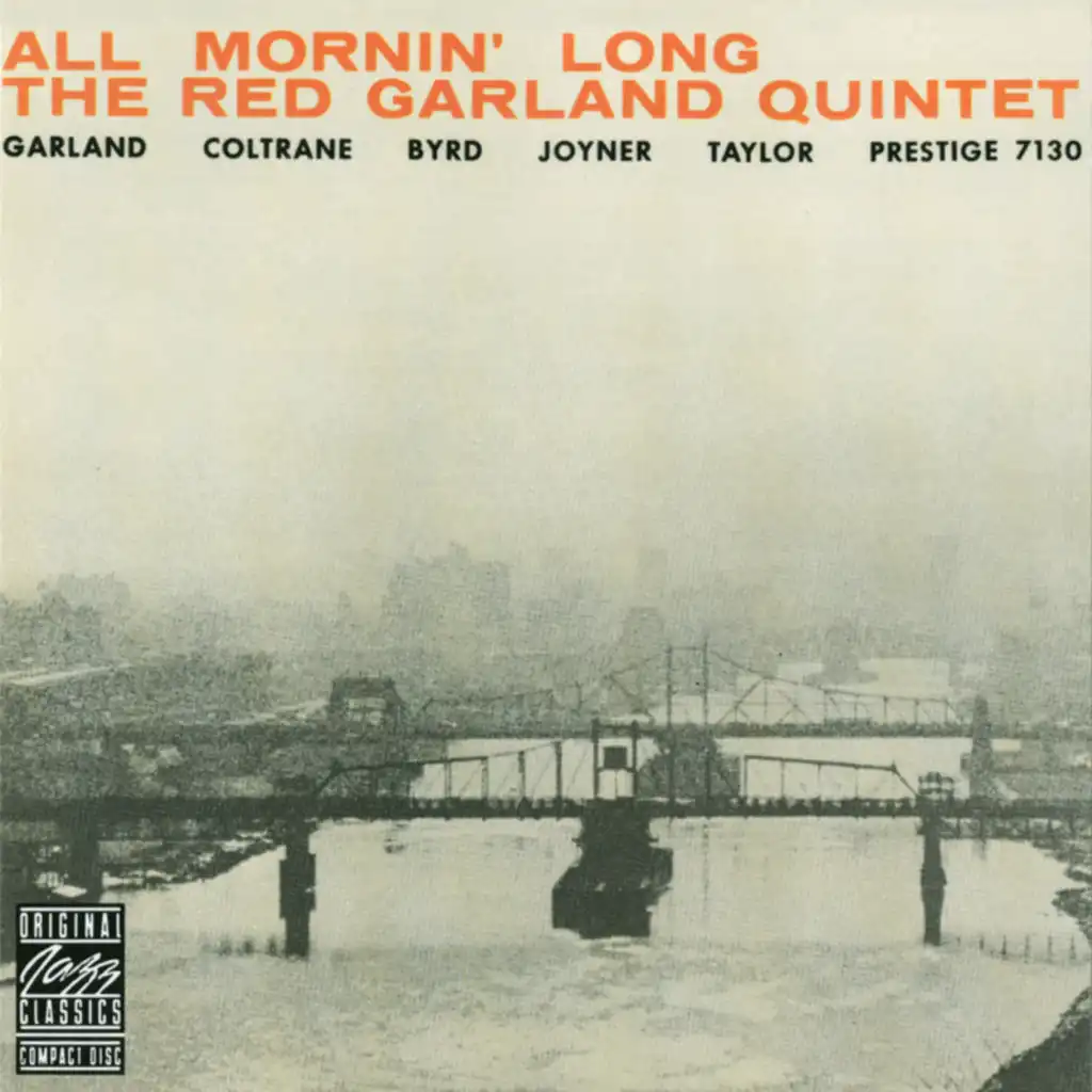 All Mornin' Long (feat. John Coltrane, Donald Byrd, George Joyner & Arthur Taylor)
