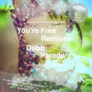 You’re Free Remixes