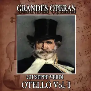 Giuseppe Verdi: Grandes Operas. Otello (Volumen I)