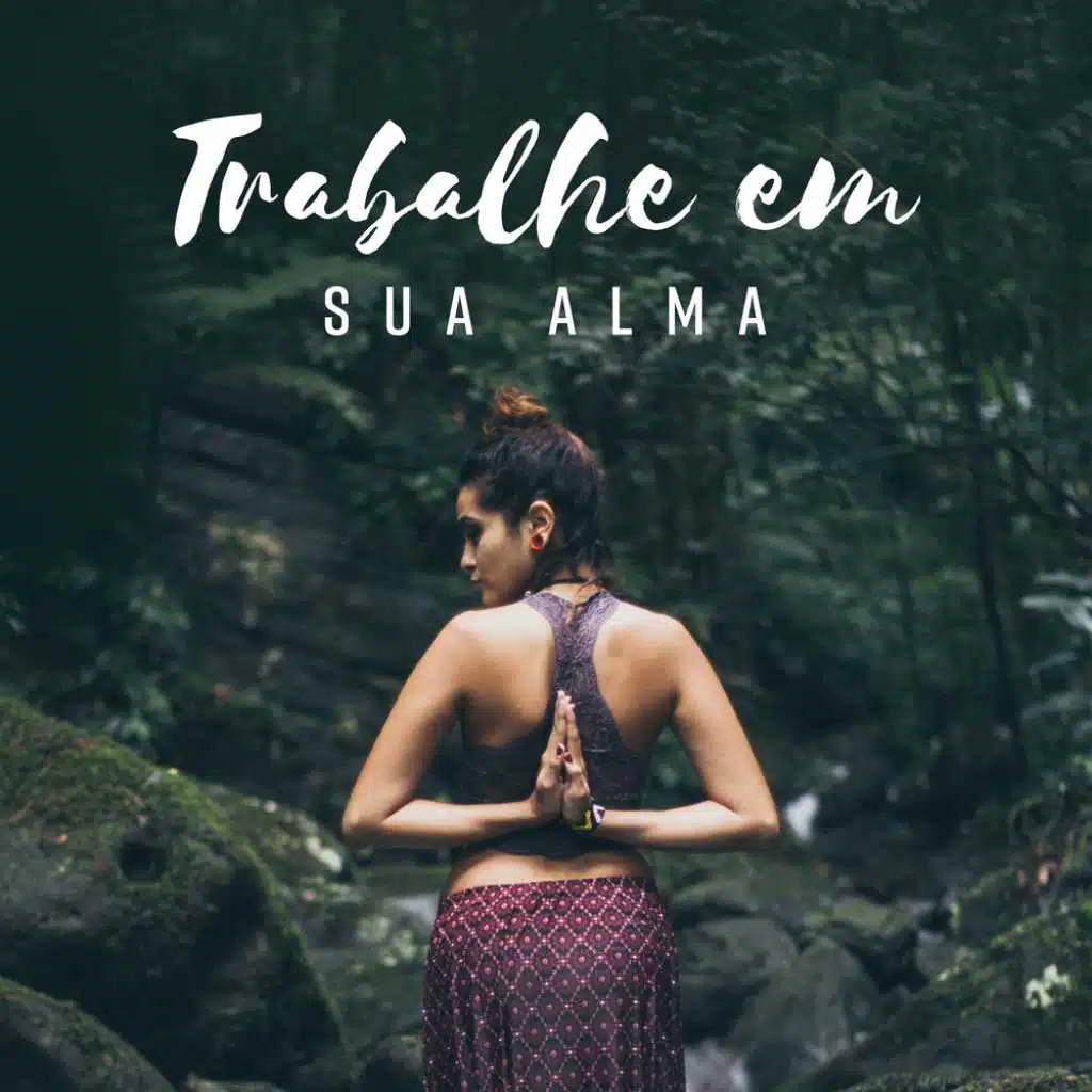 Trabalhe em sua alma