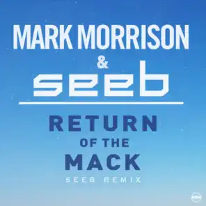 Return Of The Mack (Seeb Remix)