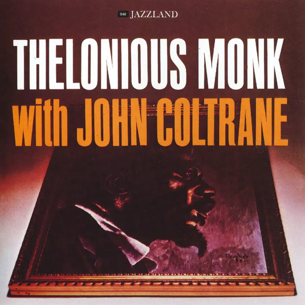 Thelonious Monk With John Coltrane