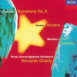 Prokofiev: Symphony No. 3 / Mosolov: Iron Foundry / Varèse: Arcana