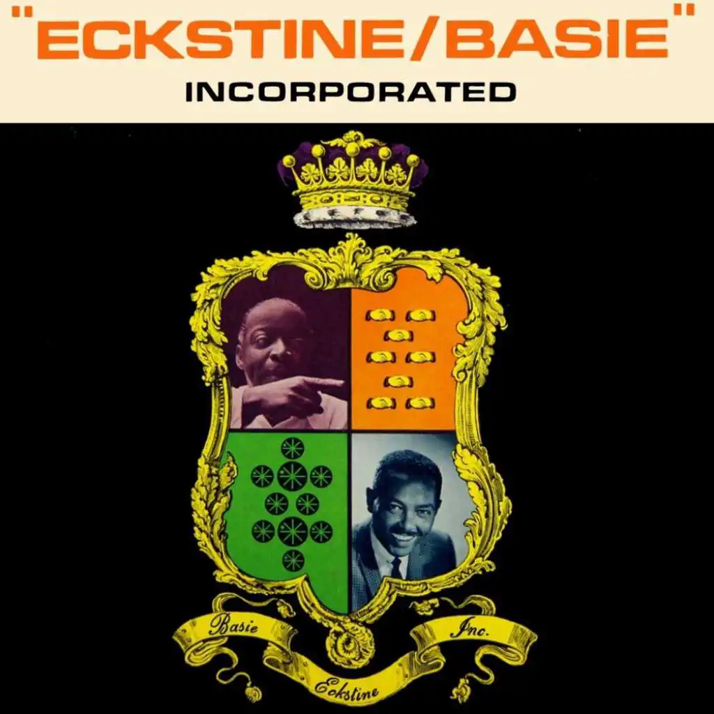 Eckstine / Basie Incorporated (feat. Count Basie)