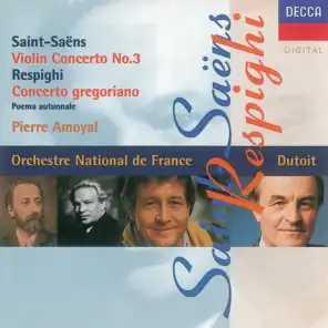 Saint-Saens/Respighi: Violin Concerto No.3/Concerto Gregoriano