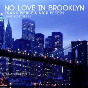No Love In Brooklyn (feat. Scott Vega)