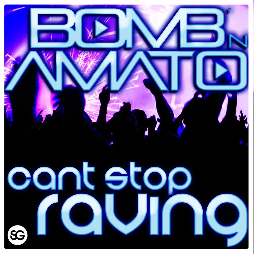 Can't Stop Raving (Extended Mix)