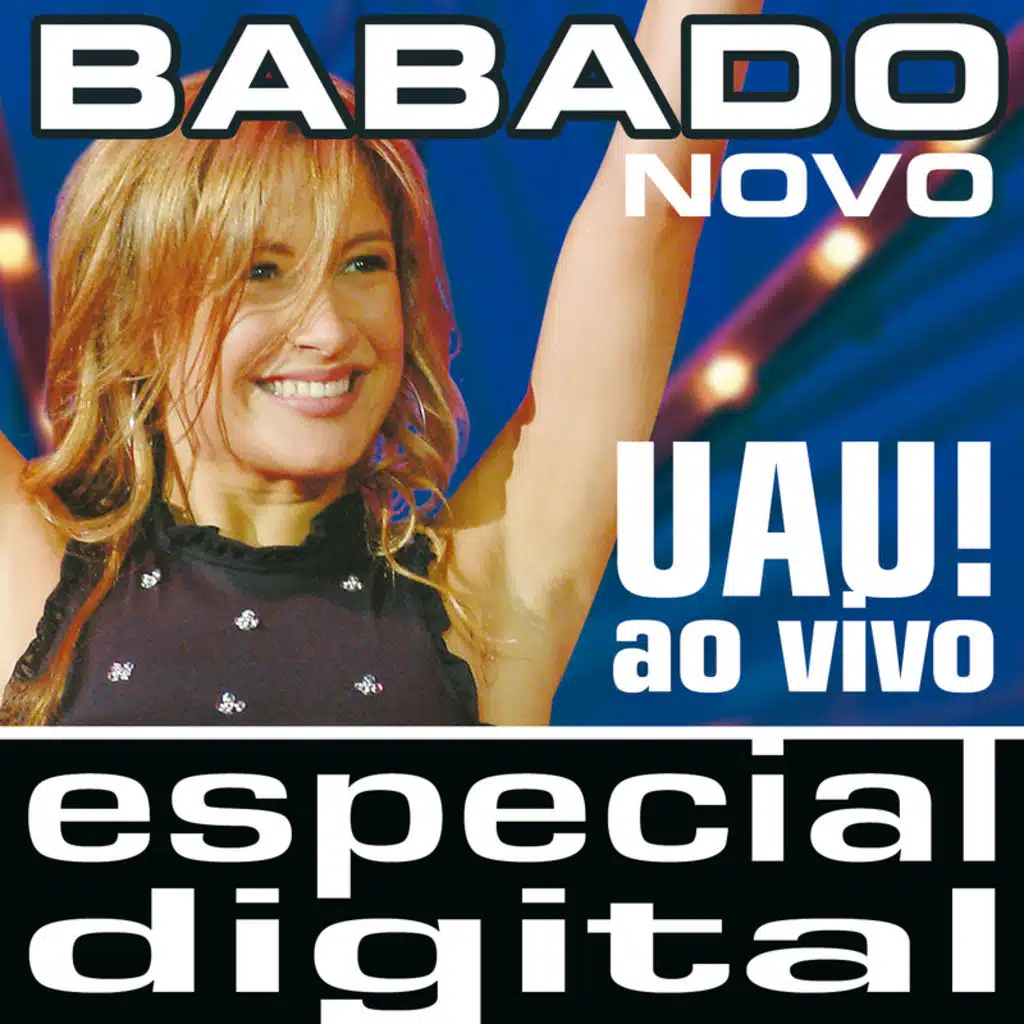 Uau! Babado Novo Ao Vivo (Ao Vivo)