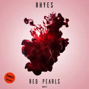 Red Pearls (Baez Remix)