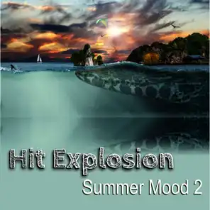 Hit Explosion: Summer Mood 2