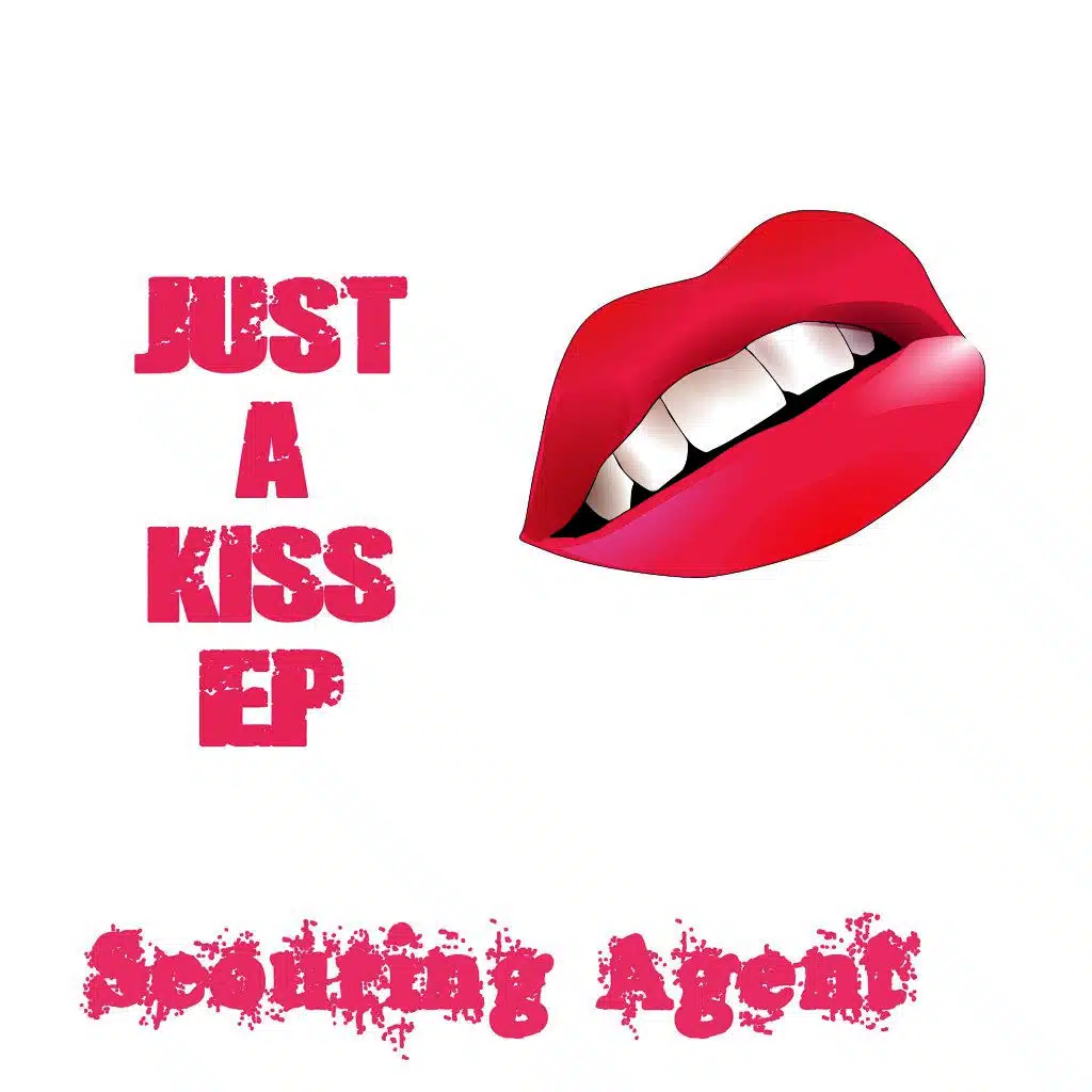 Just a Kiss EP