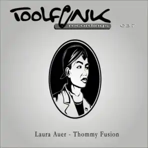 Laura Auer & Thommy Fusion