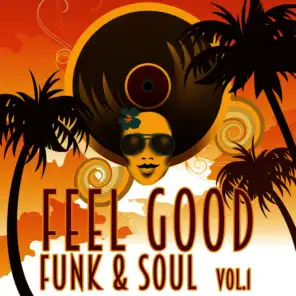 Feel Good Funk & Soul, Vol. 1