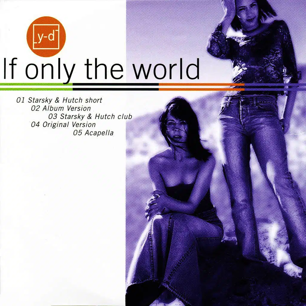 If Only the World (Starsky & Hutch Club)