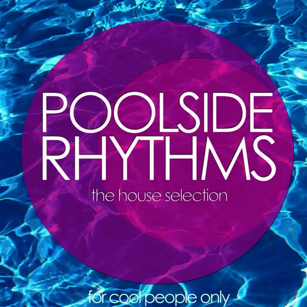 Poolside Rhythms