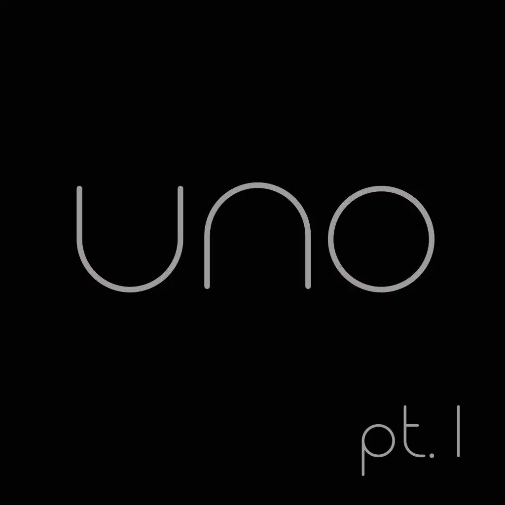 Uno Pt. 1