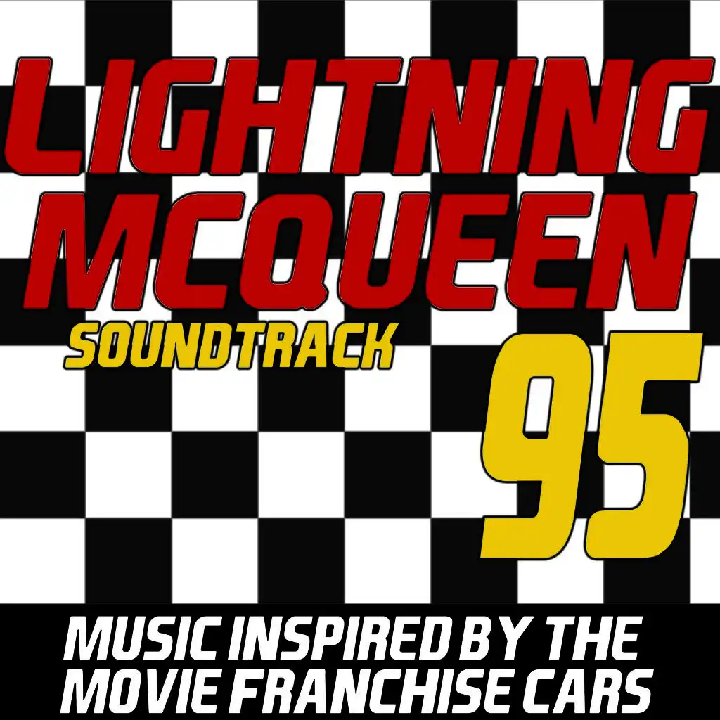 Lightning Mcqueen Soundtrack (Music Inspired by the Movie Franchise Cars)