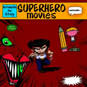 Superhero Movies Instrumentals for Study