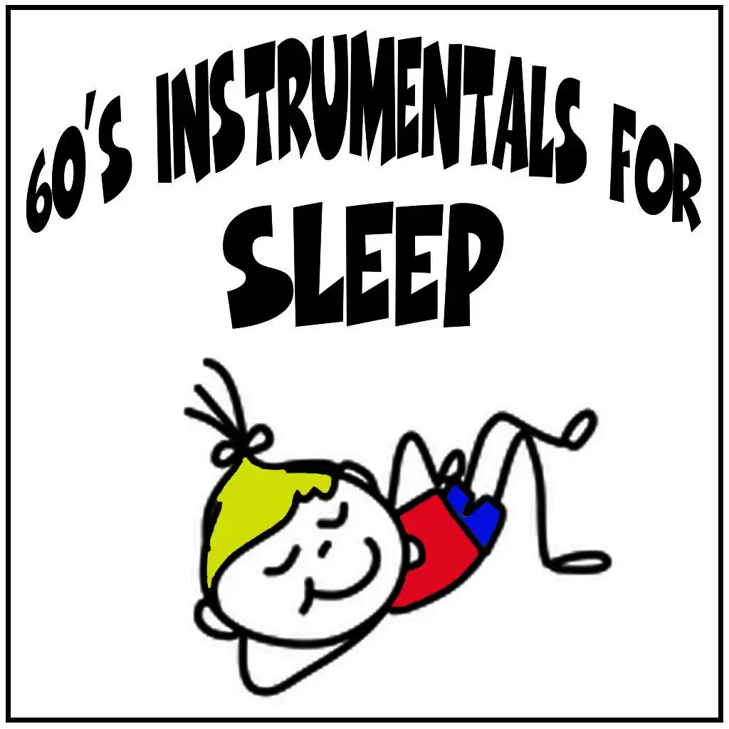 60's Instrumentals for Sleep