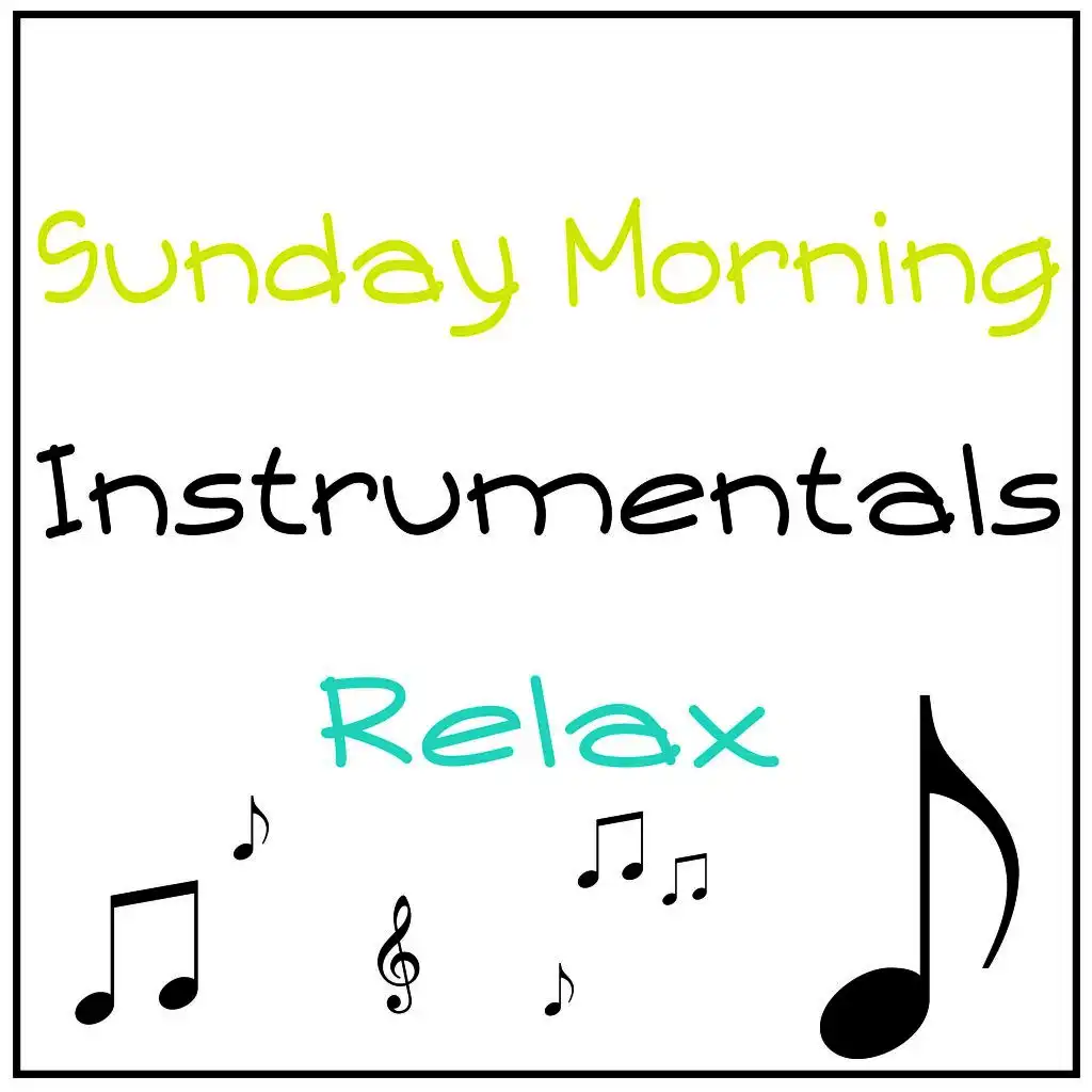 Sunday Morning Instrumentals Relax