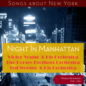 Night In Manhattan (Songs about New York - Original Recordings 1932 - 1936)