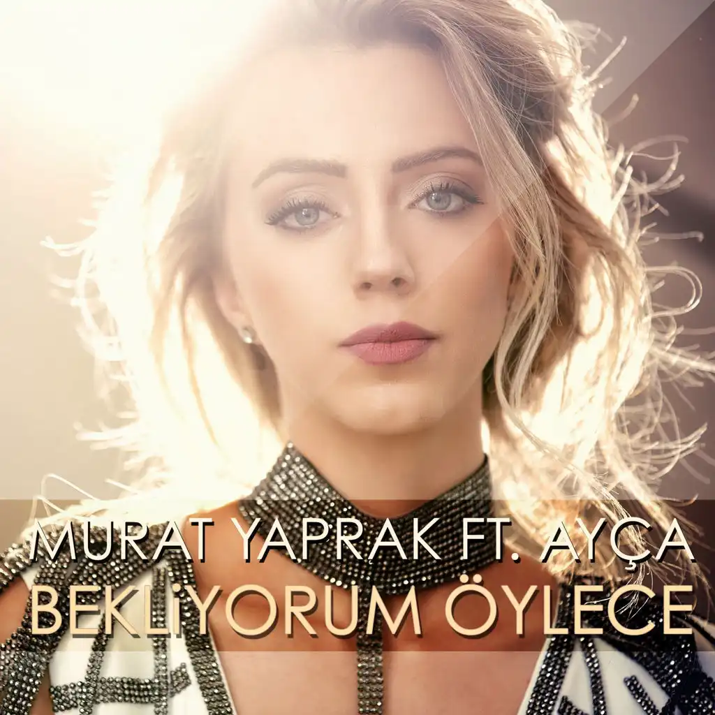 Bekliyorum Öylece (feat. Ayça)