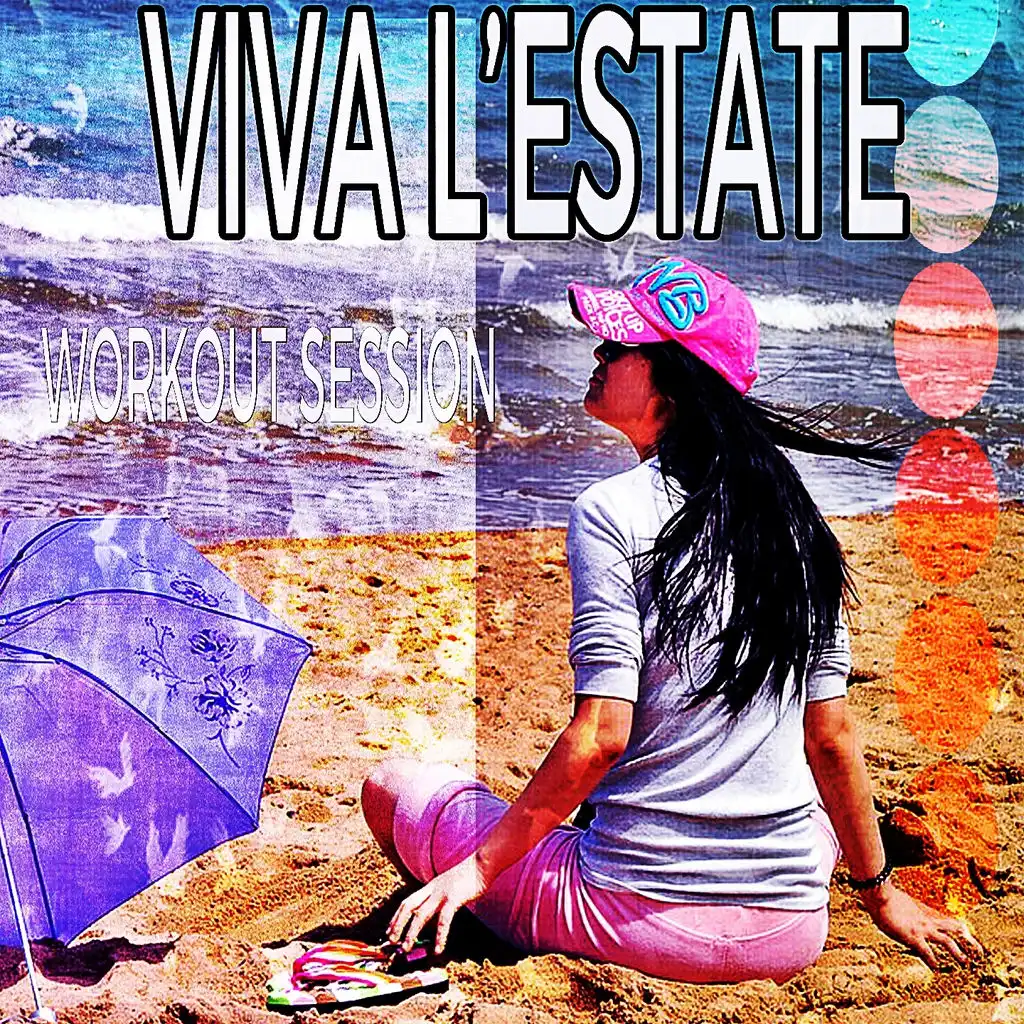 Viva L'estate (Workout Session)