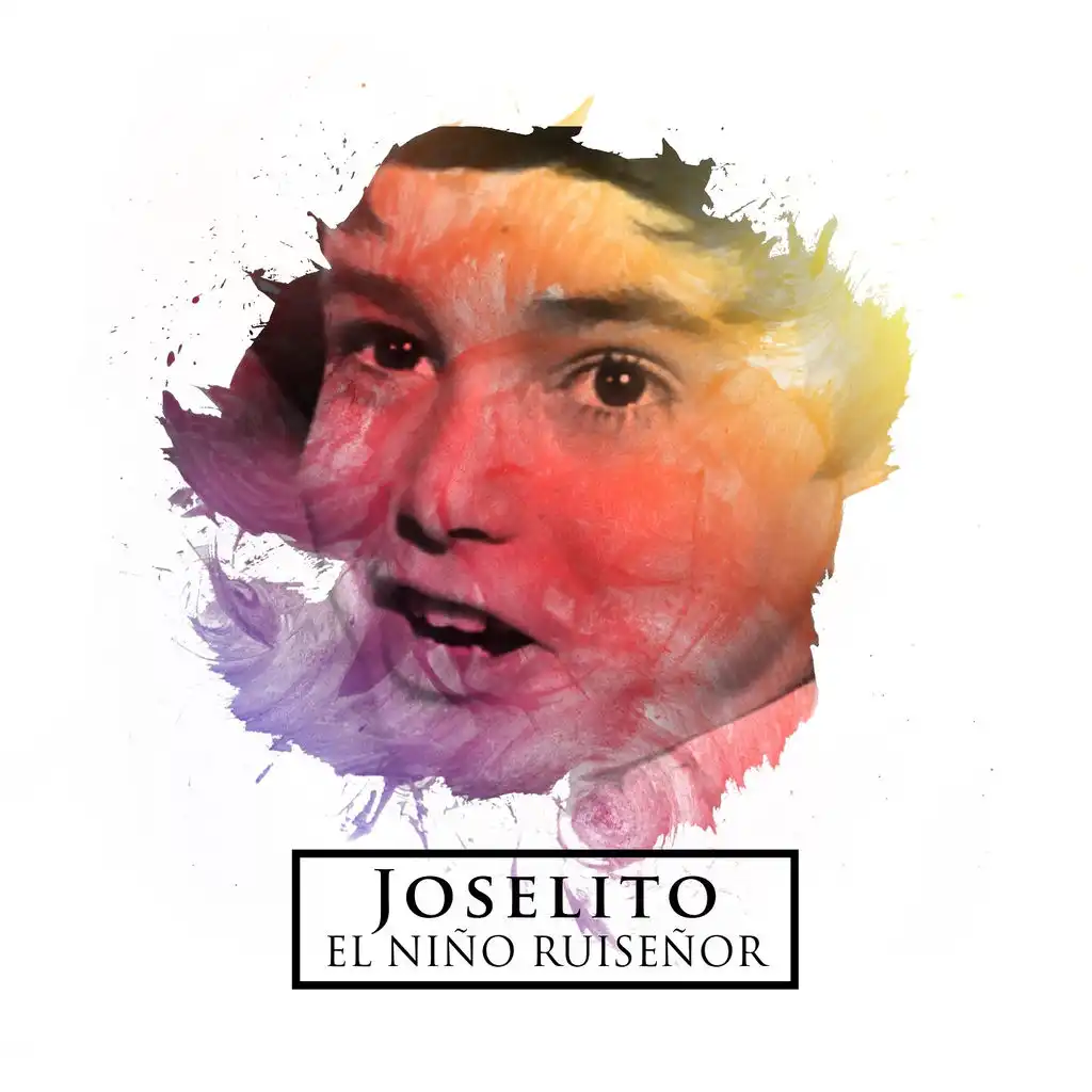 Joselito el Pequeño Ruiseñor