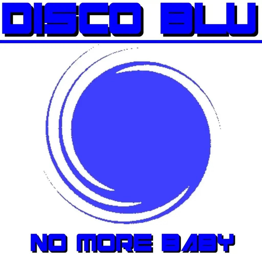 No More Baby (Radio Edit)