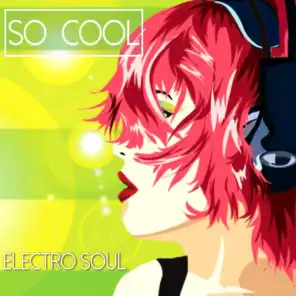 So Cool - Electro Soul