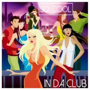 So Cool - In Da Club