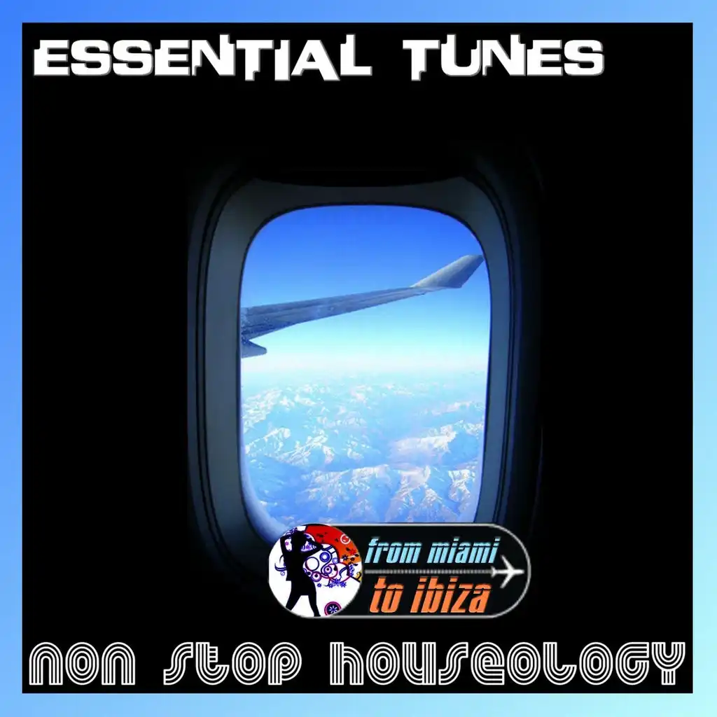 Essential Tunes - From Miami To Ibiza