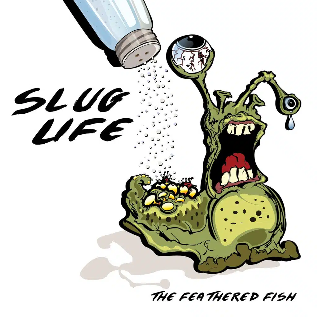Slug Life