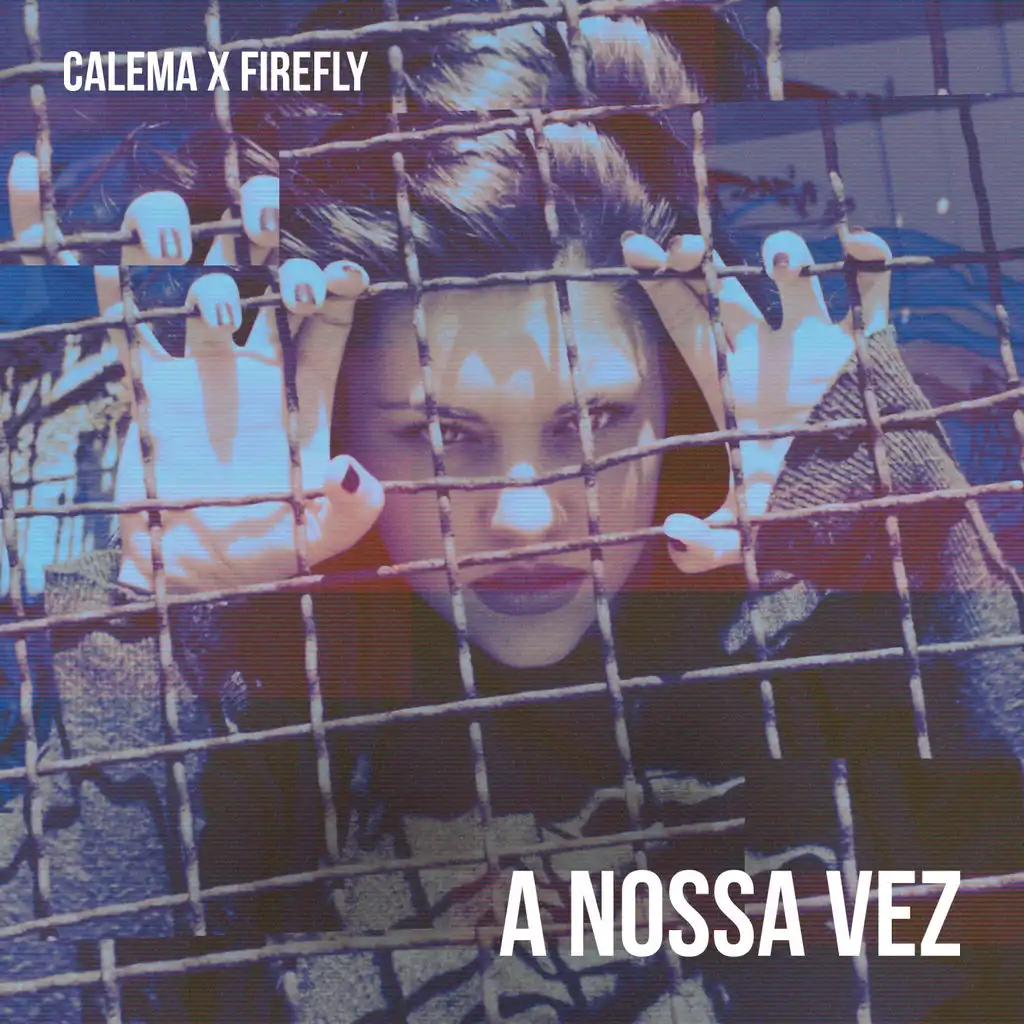 A Nossa Vez (Firefly Remix)