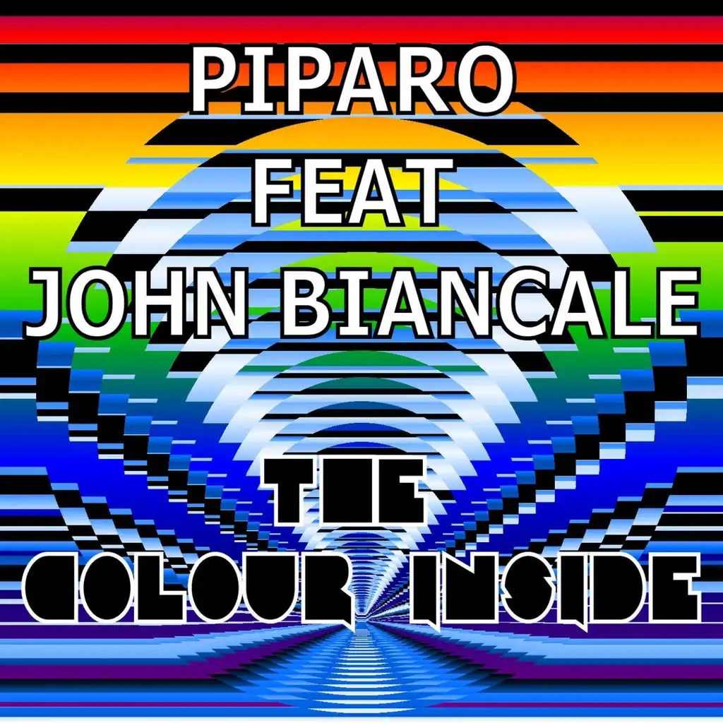 The Colour Inside (Piparo & Marani Main Mix) [feat. John Biancale & Riccardo Piparo]