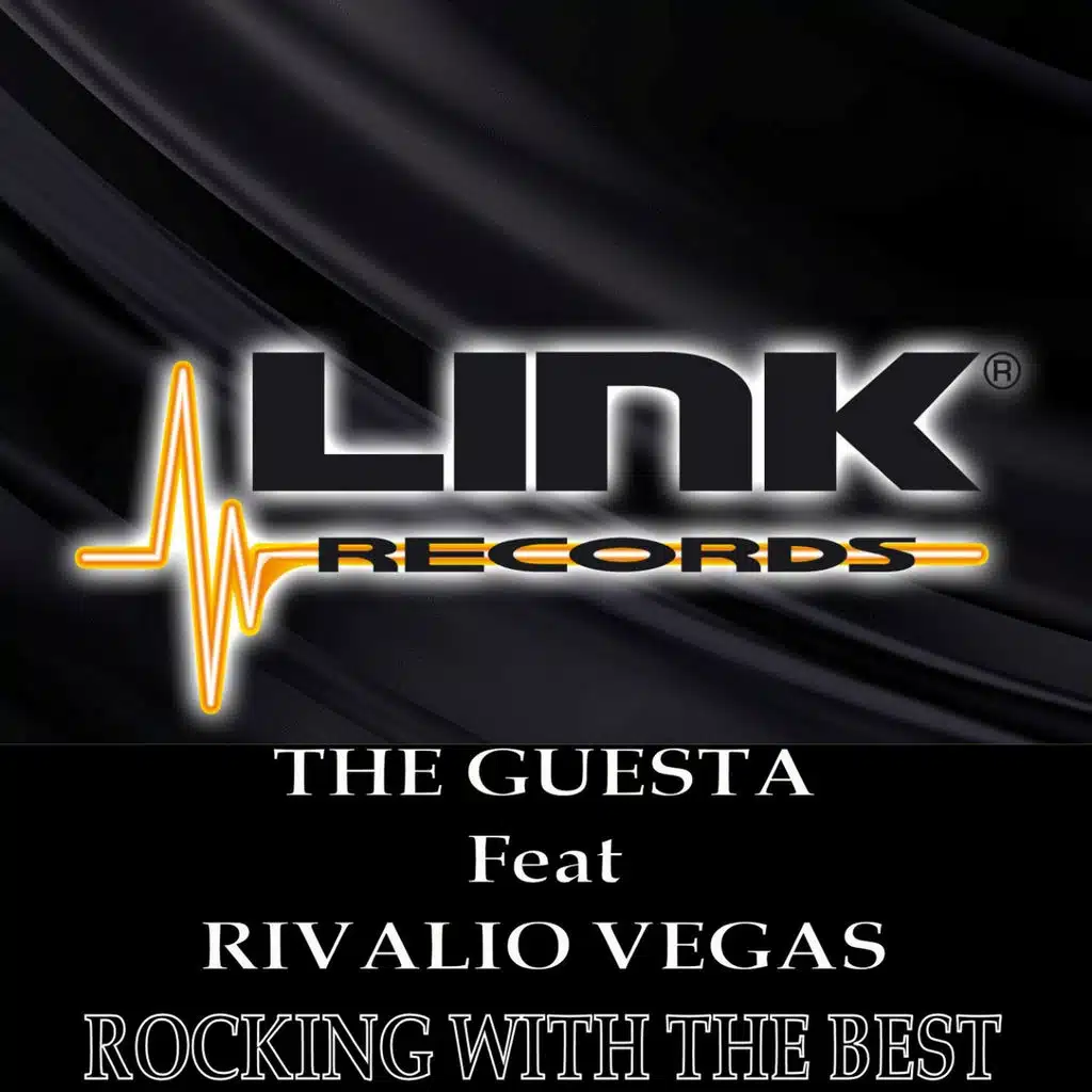 Rocking with the Best (feat. Rivalio Vegas)