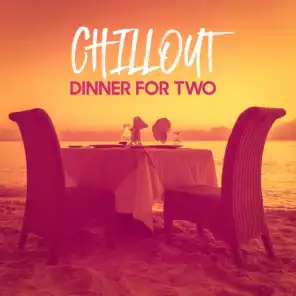 Chillout Dinner for Two