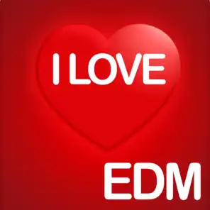 I Love EDM