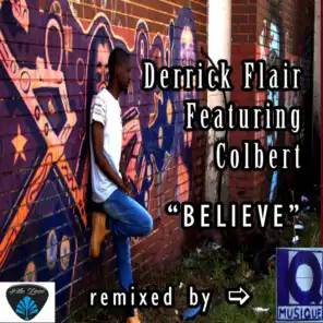 Believe (IQ Musique Soulful Remix) [ft. Colbert]