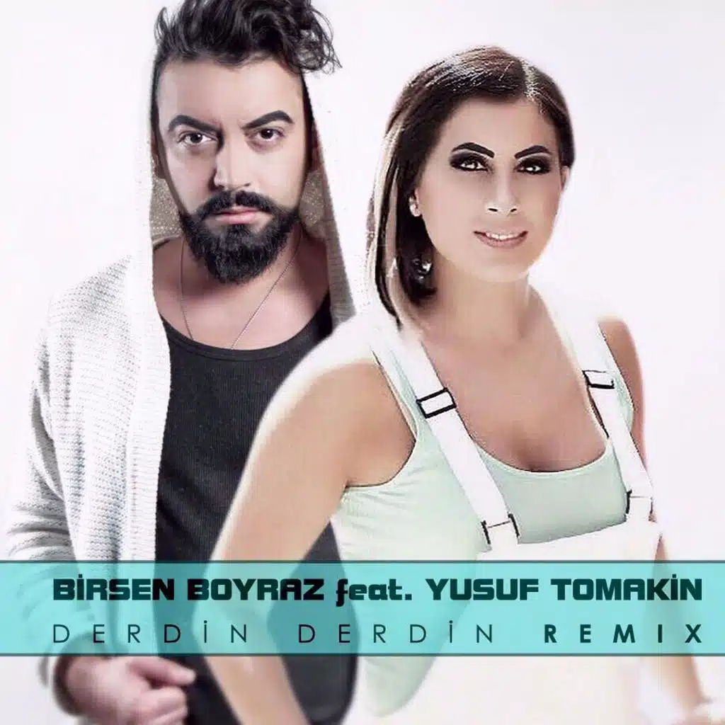 Derdin Derdin (Remix) [feat. Yusuf Tomakin]