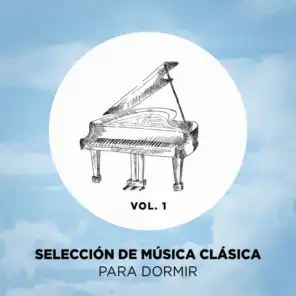 Selección de música clásica para dormir, Vol. 1