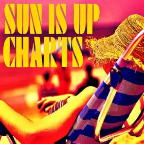 Sun Is up Charts
