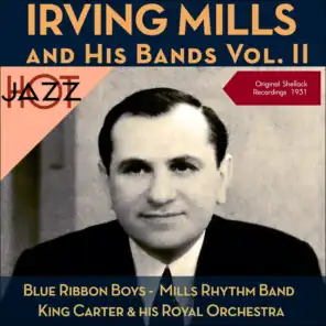 Irving Mills and His Bands Vol. II (Original Recordings 1931)
