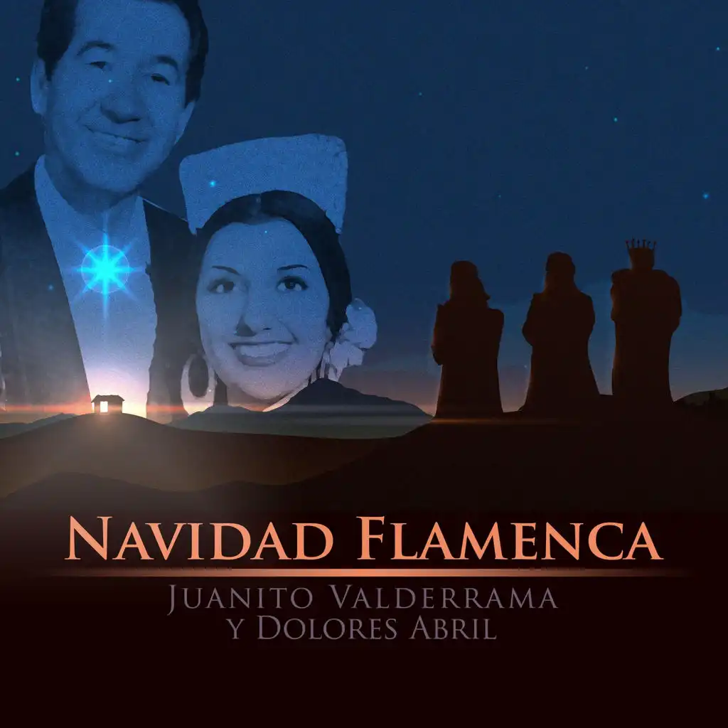 Navidad Flamenca - Juanito Valderrama y Dolores Abril