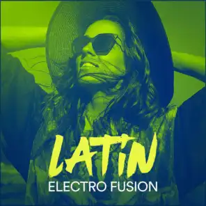 Latin Electro Fusion
