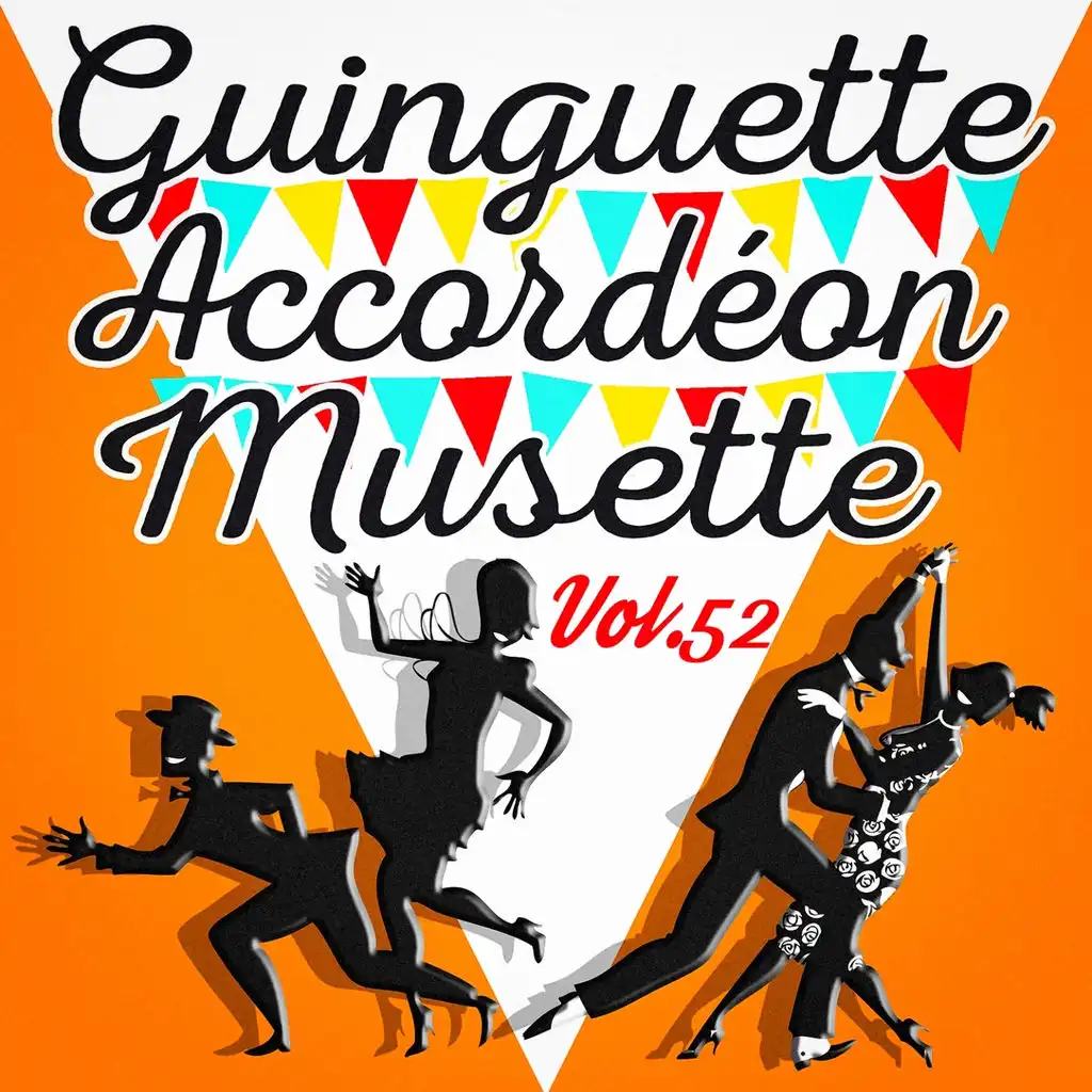 Guinguette Accordéon Musette, Vol. 52